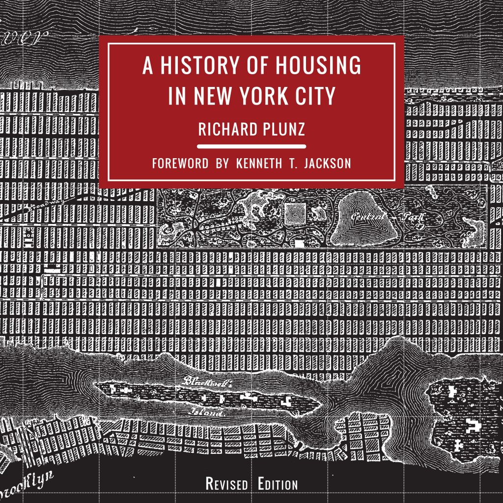 A History of Housing in New York City. Revised edition